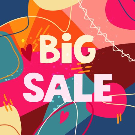 Big Sale - great handdrawn lettering for markets, shops , shopping centres on abstract colorful bright background with line, circle and heartsのイラスト素材