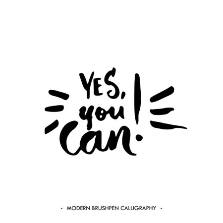Yes, you can. Inspirational quote isolated on white background. Handwritten quote by brush in modern calligraphy style.のイラスト素材