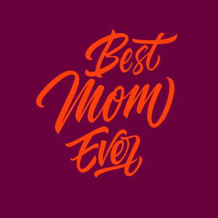 Red best mum ever inscription isolated on burgundy backgroundのイラスト素材