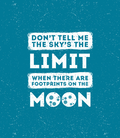 Do not tell me sky is limit when there are footprints on moon inscription isolated on blue backgroundのイラスト素材
