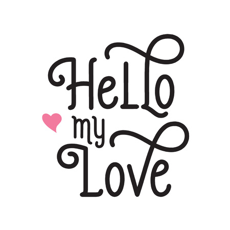 Hello my love lettering with small heartのイラスト素材
