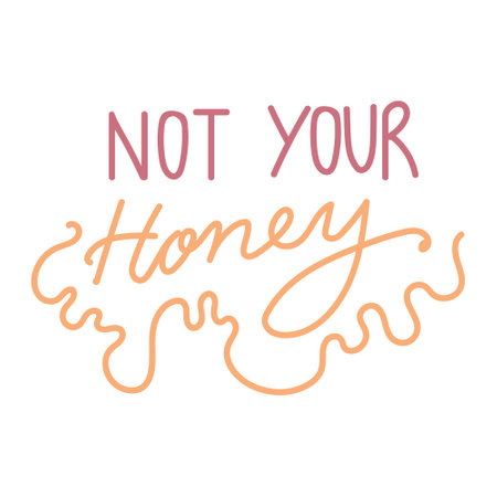 Not your honey feminist emancipation vector quote.のイラスト素材