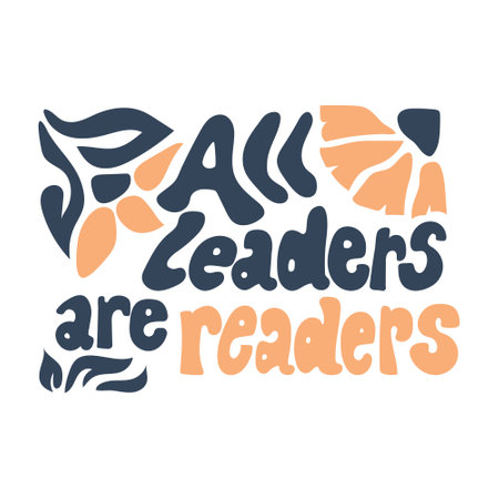 All leaders are readers lettering vector quote.のイラスト素材