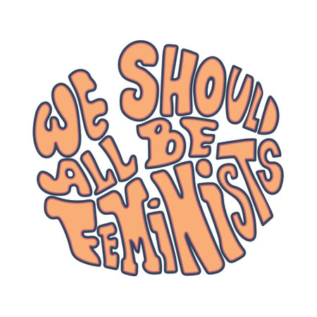We should all be feminists hand drawn vector quote.のイラスト素材