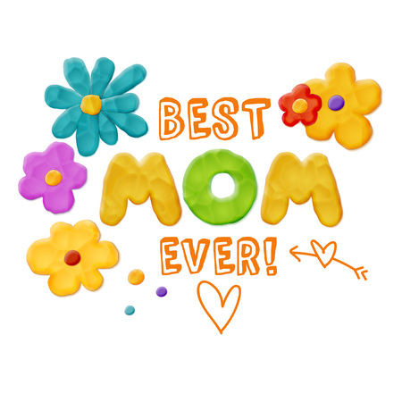 Best Mom Ever Layout Design with Handmade Clay Flowers. Card , Invitation or Greeting Templateのイラスト素材