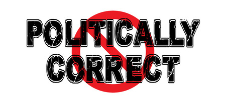 Ban the politically correct, a social construct that prohibits and shames free speech.のイラスト素材