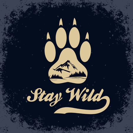 Hand drawn Inspiration Typography for t-shirt print. Stay wild. Travel, adventure poster with paw, mountain and forest. のイラスト素材