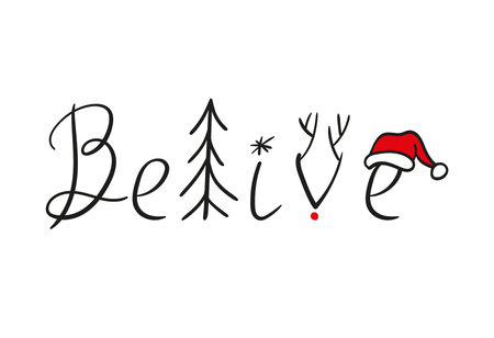 Hand-drawn Christmas lettering Belive with Christmas tree, deer antlers and Santa hatのイラスト素材
