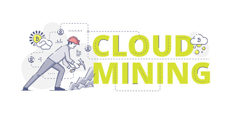 Illustrative typography horizontal banner with words 'cloud mining' and man mining bitcoins. Bitcoin related vector flat linear design conceptのイラスト素材
