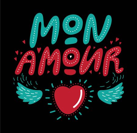 Mon Amour hand drawn  lettering and doodle heart with wings. Valentines day card. For invitations, postcards and posters.のイラスト素材