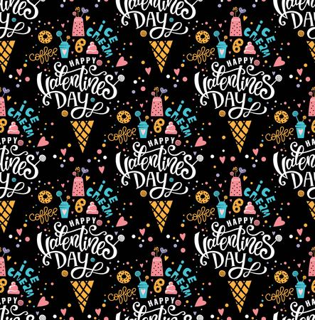 Happy Valentines day seamless pattern with hand drawn  lettering and hand drawn illustration. An ice cream cone, cake, cream, Cup, coffee, heart.Valentines day card. For invitations, postcards.のイラスト素材