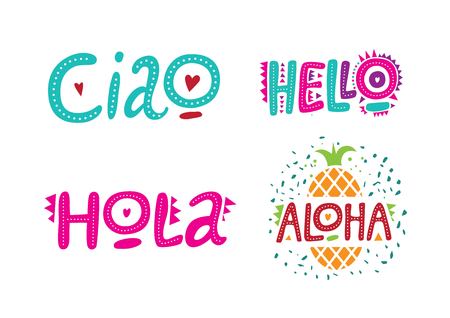 Set of greeting words in different languages, hello, hola, ciao, aloha. Hand drawn lettering with decorative elements. Vector illustration.のイラスト素材