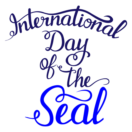 Lettering - Day of the Seal for your design, isolated on the white backgroundのイラスト素材