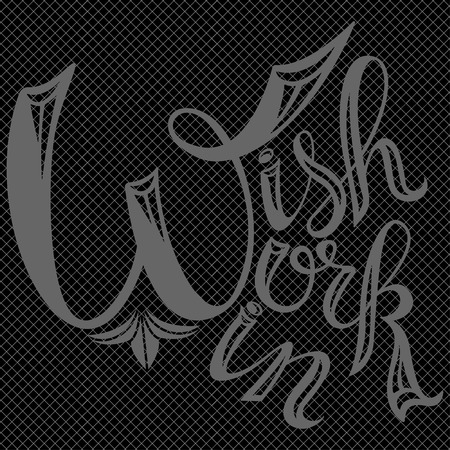 Wish Work Win lettering. Creative Motivation Quote. Vector Outstanding Typography Poster Conceptのイラスト素材