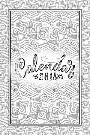 2018 calendar cover, lettering composition, background with doodle pattern, vector illustration.のイラスト素材