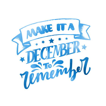 December Inspirational quote. Typography for calendar or poster, invitation, greeting card or t shirt. Vector lettering, calligraphy design. Text backgroundのイラスト素材