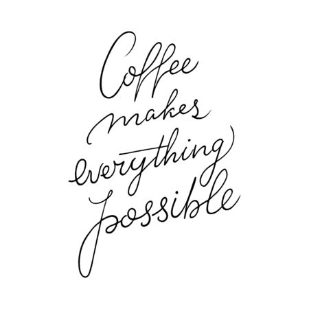 Hand lettering quote with sketches for coffee shop or cafe. Hand drawn vintage typography collection isolated on white background. Vector illustration.のイラスト素材