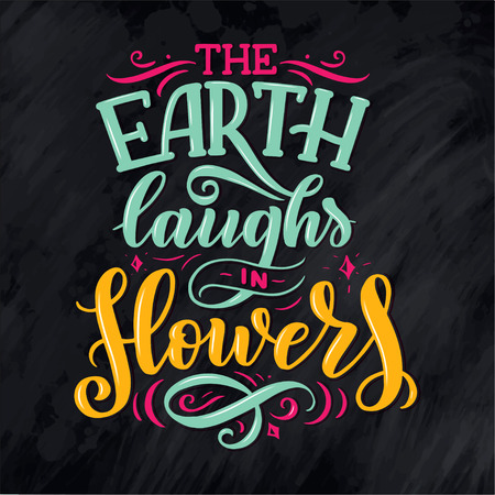 Lettering quote about flowers, illustration made in vector. Postcard, invitation, shop and t-shirt design with handdrawn composition.のイラスト素材