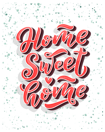 Home sweet home card. Hand drawn lettering. Modern calligraphy. Ink illustration. 3D phrase. Vectorのイラスト素材