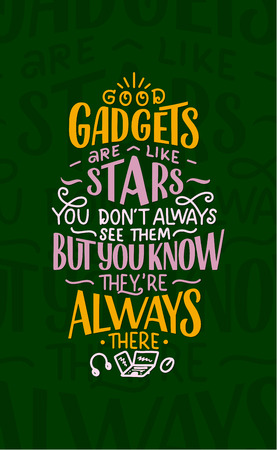 Lettering composition for posters. Motivational quote about gadgets and technology. Hand drawn Monochrome vector illustration.のイラスト素材