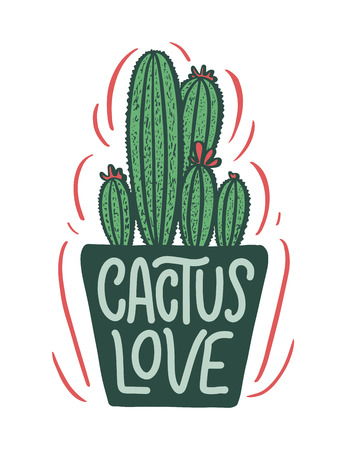 Lettering quote about cactus, illustration made in vector. Postcard, invitation, shop and t-shirt design with handdrawn composition.のイラスト素材