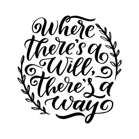 Inspirational quote. Hand drawn vintage illustration with hand-lettering and decoration elements. Drawing for prints on t-shirts and bags, stationary or poster. Vectorのイラスト素材