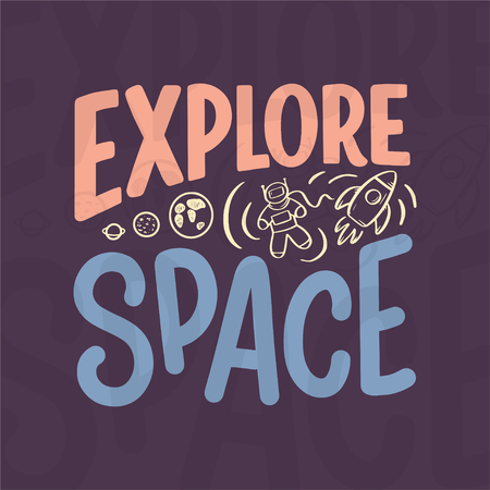 Sketch lettering quote about space for textile design and print . Modern trendy kids concept. Doodle illustration. Hand drawn card. Vector typography poster.のイラスト素材