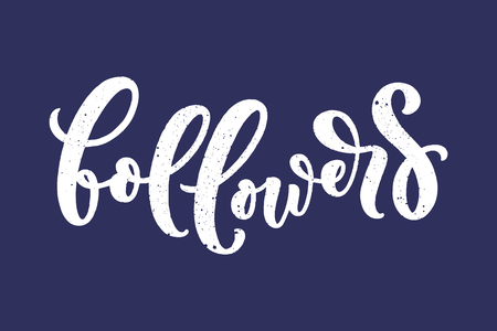 Lettering Followers, great design for any purposes. Banner template. Social network post, vector illustrationのイラスト素材