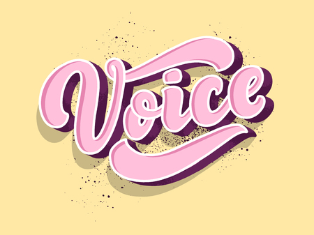 Lettering - voice. Calligraphy inspiration graphic design typography element. Hand written 3d postcard. Cute simple sign hand drawn style. Textile printの写真素材
