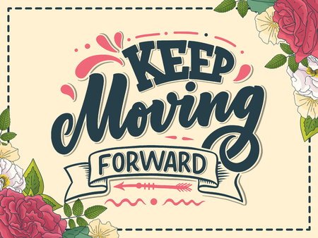 Motivational calligraphy poster. Inspirational quote. Concept illustration. Hand lettering positive saying. Vector typography design.のイラスト素材