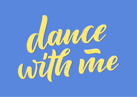 Hand drawn phrase about dance for print, logo and poster design. Lettering quote and creative concept. Vector illustrationのイラスト素材