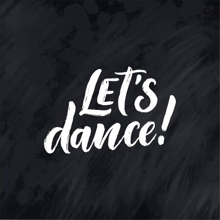Hand drawn phrase about dance for print and poster design. Lettering quote and creative concept. Vector illustrationのイラスト素材