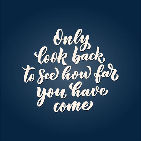 Inspirational quote. Hand drawn vintage illustration with lettering and decoration elements. Drawing for prints on t-shirts and bags, stationary or poster. Vectorのイラスト素材