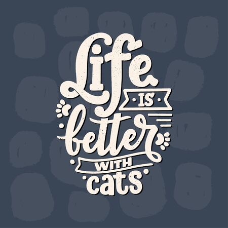 Funny lettering quote about cats for print in hand drawn style. Creative typography slogan design for posters. Cool vector illustration.のイラスト素材
