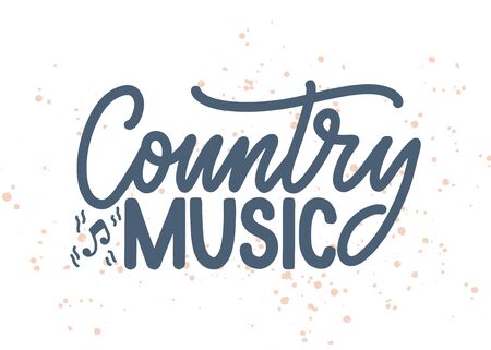 Country Music lettering quote for festival live event poster Concept. Textured Vector Illustration. Funny slogan for cowboy print design.のイラスト素材