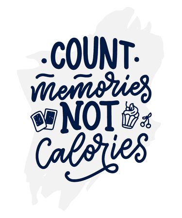 Funny saying, inspirational quote for cafe or bakery print. Embossed tape and brush calligraphy. Dessert lettering slogan in hand drawn style. Vector illustrationのイラスト素材