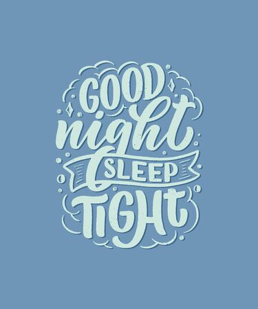 Lettering Slogan about sleep and good night. Vector illustration design for graphics, prints, posters, cards, stickers and other creative usesのイラスト素材