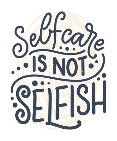 Selfcare lettering quote for blog or sale. Time to something nice. Beauty, body care, premium cosmetics, delicious, tasty food, ego. Modern calligraphy. Vector design printのイラスト素材