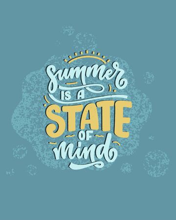 Hand drawn lettering composition about Summer. Funny season slogan. Isolated calligraphy quote for travel agency, beach party. Great design for banner, postcard, print or poster. Vector illustrationのイラスト素材