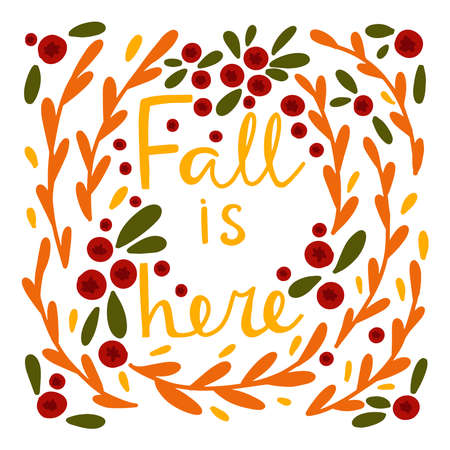 Vector background with handwritten phrase "Fall is here" Scrapbooking elements for harvesting. All elements are isolated on a white background.のイラスト素材