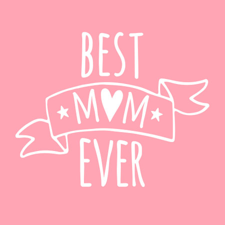 Vector hand drawn doodle sketch best mom ever lettering. Mothers Day illustration isolated on pink backgroundのイラスト素材