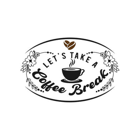 "Coffee - Let's take a coffee break" Hipster Vintage Stylized Lettering. Vector Illustration.EPS 10のイラスト素材