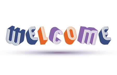Welcome word made with 3d retro style geometric letters.のイラスト素材