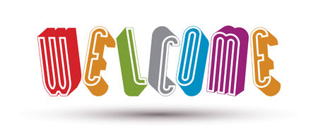 Welcome word made with 3d retro style geometric letters.のイラスト素材