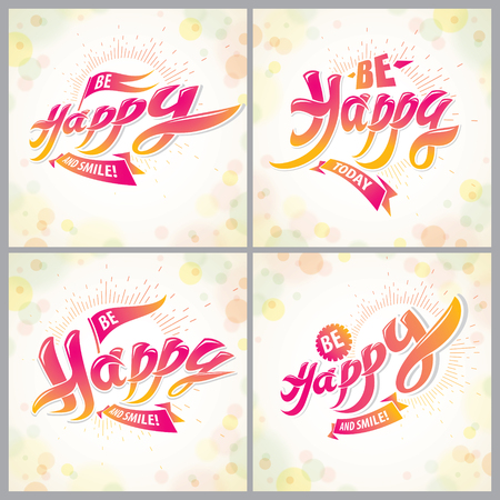 Be Happy vector greeting cards set. Includes beautiful lettering composition placed over blurred colorful abstract backgrounds. Square shape format with CMYK colors acceptable for print.のイラスト素材