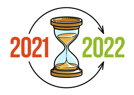 Hourglass sand watch with 2021 and 2022 year numbers vector illustration isolated, new year is...