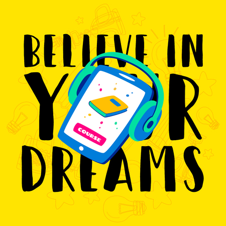Learning languages concept. Language classes. On the phone, the choice of language online. With headphones you can listen. Written - believe in your dreams.のイラスト素材