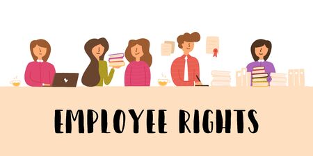 Informational poster inscription employee rights. People working in offices. And men and women different specialties. Employees entitled to rest. Lunch break. Items for work. Vector illustration.のイラスト素材