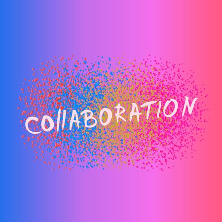 Collaboration handwritten phrase. Minimalistic trendy cover with gradient confetti. Template for graphic design banner, poster, flyer, brochure, card. Vector illustration.のイラスト素材