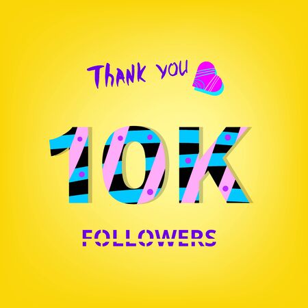 10K Followers thank you phrase on yellow background. Memphis effect of typography. Banner of 10000 subscribers for blog. Funky template for social media post.のイラスト素材